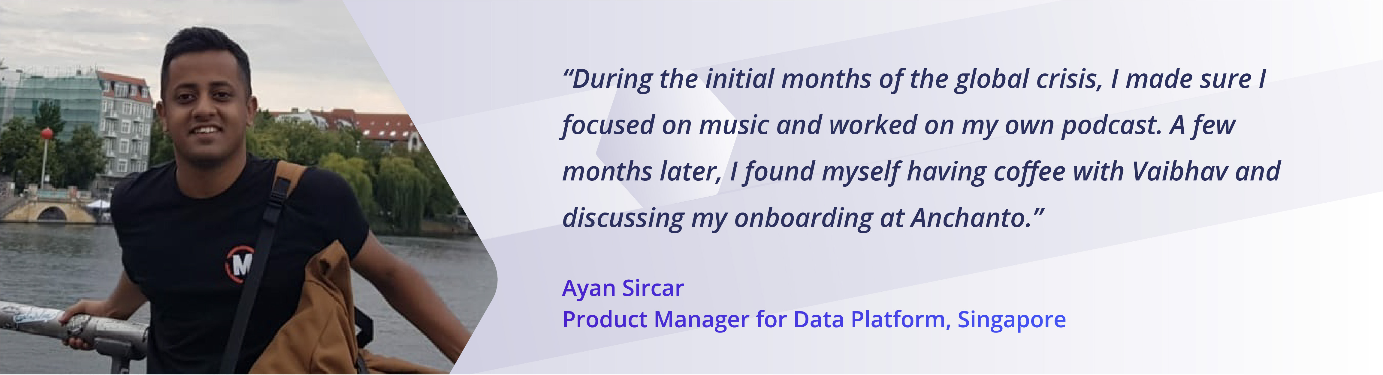 Ayan, Product Manager for Data Platform, Singapore