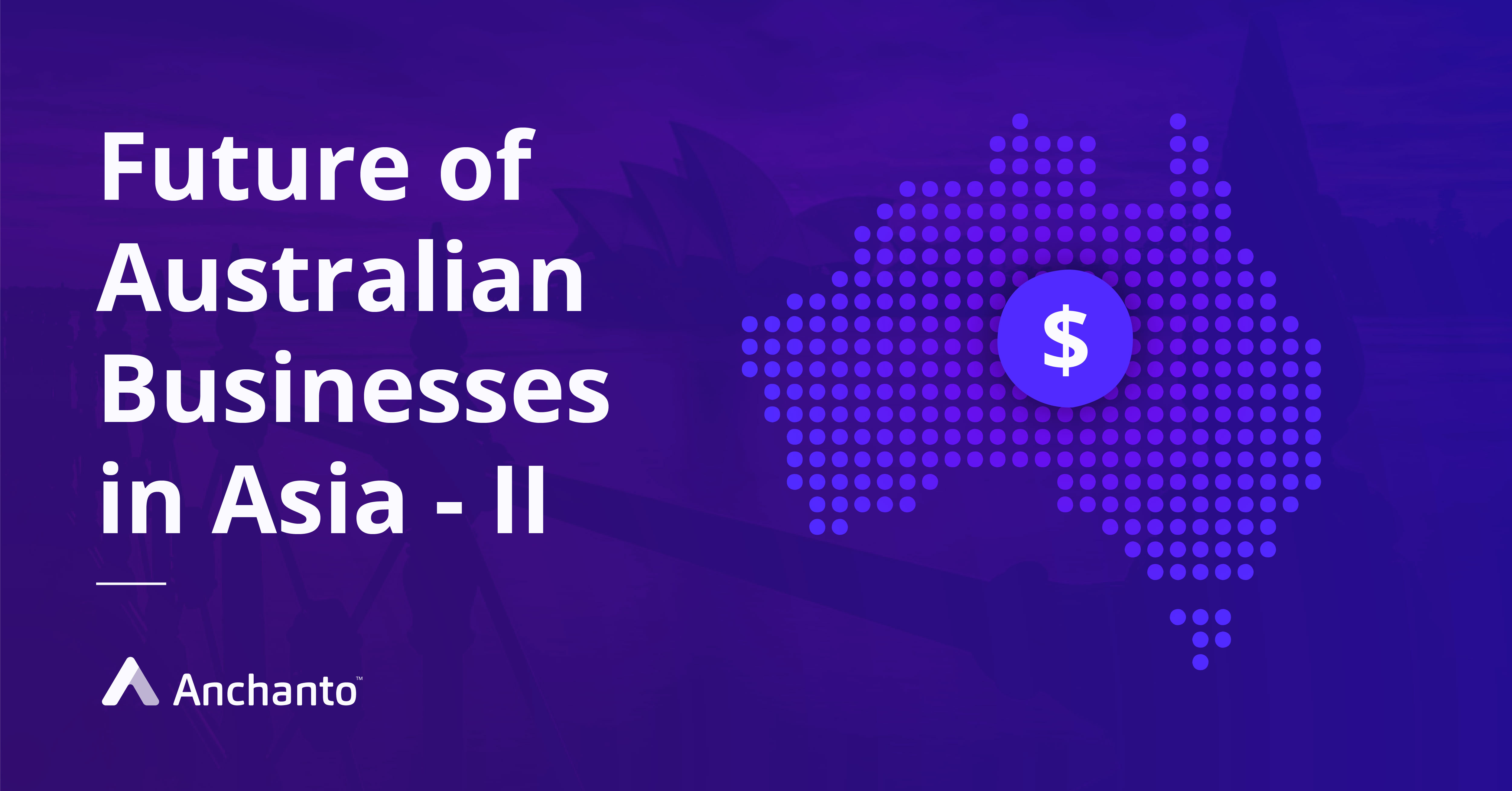 exploring_the_future_of_australian_businesses_in_asia_ii